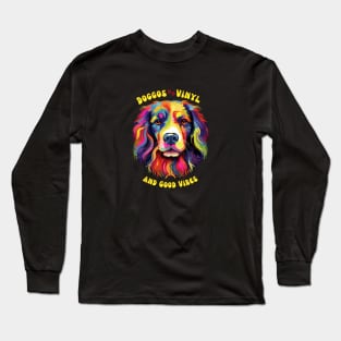 Doggos, Vinyl and Good Vibes-Psychedelic Dog Portrait T-Shirt - Colorful and Vibrant Canine Tee Long Sleeve T-Shirt